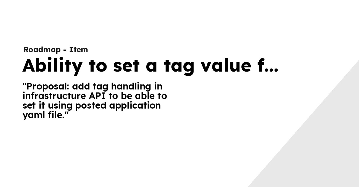 Ability to set a tag value for application through API - Roadmap Ploi Cloud